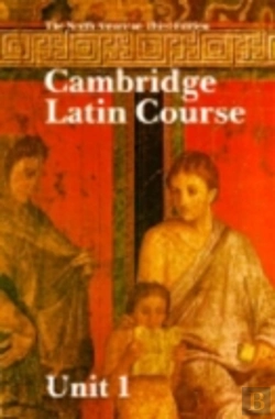 Bertrand.pt - CAMBRIDGE LATIN COURSE UNIT 1 STUDENT'S BOOK NORTH AMERICAN EDITION