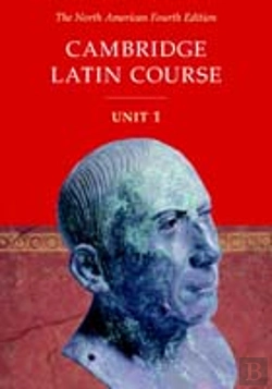 Bertrand.pt - Cambridge Latin Course Unit 1 Student'S Text North American Edition