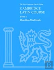 Cambridge Latin Course Unit 2 Omnibus Workbook North American Editionomnibus Workbook