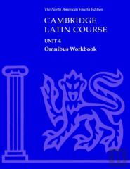 Cambridge Latin Course Unit 4 Omnibus Workbook North American Edition