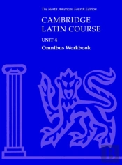 Cambridge Latin Course Unit 4 Omnibus Workbook North American Edition