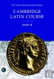 Cambridge Latin Course Unit 4 Student Text North American Edition