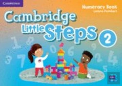 Bertrand.pt - Cambridge Little Steps Level 2 Numeracy Book