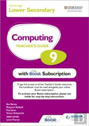 Cambridge Lower Secondary Computing 9 Teacher'S Guide With Boost Subscription
