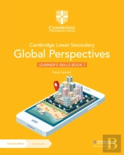 Cambridge Lower Secondary Global Perspectives Learner'S Skills Book 7 With Digital Access (1 Year)