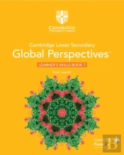 Cambridge Lower Secondary Global Perspectives Stage 7 Learner'S Skills Book