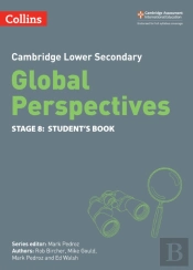 Cambridge Lower Secondary Global Perspectives Student'S Book: Stage 8