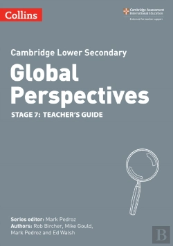Bertrand.pt - Cambridge Lower Secondary Global Perspectives Teacher'S Guide: Stage 7