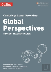 Cambridge Lower Secondary Global Perspectives Teacher'S Guide: Stage 8
