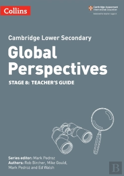 Bertrand.pt - Cambridge Lower Secondary Global Perspectives Teacher'S Guide: Stage 8