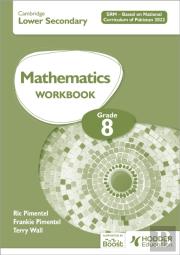 Cambridge Lower Secondary Mathematics Workbook Grade 8 Srm - Based On National Curriculum Of Pakistan 2022