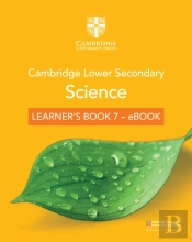 Cambridge Lower Secondary Science Learner'S Book 7 - Ebook