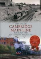 Cambridge Main Line Through Time