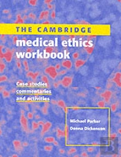 Cambridge Medical Ethics Workbook