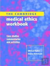 Cambridge Medical Ethics Workbook