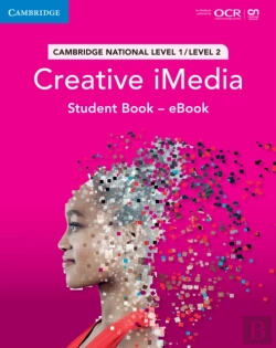 Bertrand.pt - Cambridge National In Creative Imedia Student Book - Ebook