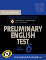 Cambridge Preliminary English Test 6 Self Study Pack (Student'S Book With Answers And Audio Cds (2))