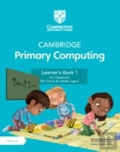 Cambridge Primary Computing Learner'S Book 1 With Digital Access (1 Year)
