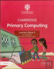 Cambridge Primary Computing Learner'S Book 3 With Digital Access (1 Year)