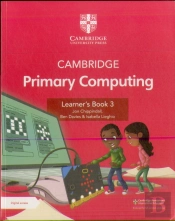 Cambridge Primary Computing Learner'S Book 3 With Digital Access (1 Year)
