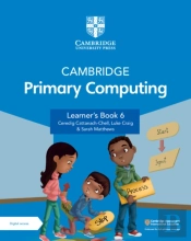 Cambridge Primary Computing Learner'S Book 6 With Digital Access (1 Year)