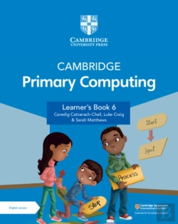 Bertrand.pt - Cambridge Primary Computing Learner'S Book 6 With Digital Access (1 Year)
