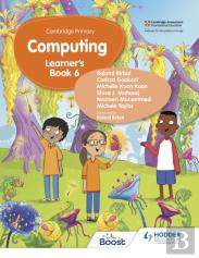 Cambridge Primary Computing Learner'S Book Stage 6