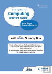 Cambridge Primary Computing Teacher'S Guide Stage 1 With Boost Subscription