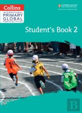 Cambridge Primary Global Perspectives Student'S Book: Stage 2