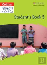 Cambridge Primary Global Perspectives Student'S Book: Stage 5