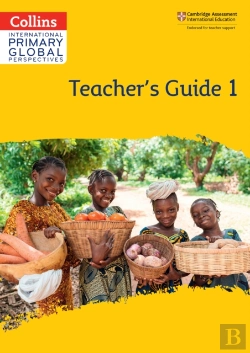Bertrand.pt - Cambridge Primary Global Perspectives Teacher'S Guide: Stage 1