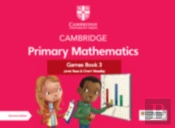 Cambridge Primary Mathematics Games Book 3 With Digital Access