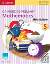 Cambridge Primary Mathematics Skills Builder 5