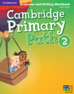 Bertrand.pt - Cambridge Primary Path Level 2 Grammar And Writing Workbook
