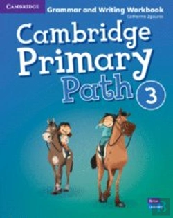 Bertrand.pt - Cambridge Primary Path Level 3 Grammar And Writing Workbook