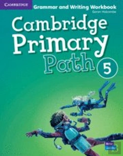 Bertrand.pt - Cambridge Primary Path Level 5 Grammar And Writing Workbook