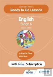 Cambridge Primary Ready To Go Lessons For English 6 Second Edition With Boost Subscription
