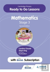 Cambridge Primary Ready To Go Lessons For Mathematics 3 Second Edition With Boost Subscription