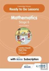 Cambridge Primary Ready To Go Lessons For Mathematics 6 Second Edition With Boost Subscription