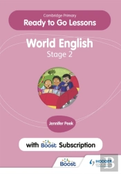 Cambridge Primary Ready To Go Lessons For World English 2 With Boost Subscription
