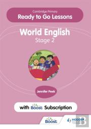 Cambridge Primary Ready To Go Lessons For World English 2 With Boost Subscription