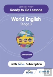 Cambridge Primary Ready To Go Lessons For World English 3 With Boost Subscription