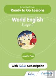 Cambridge Primary Ready To Go Lessons For World English 4 With Boost Subscription