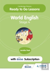 Cambridge Primary Ready To Go Lessons For World English 4 With Boost Subscription