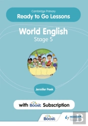 Cambridge Primary Ready To Go Lessons For World English 5 With Boost Subscription