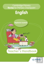 Cambridge Primary Revise For Primary Checkpoint English Teacher'S Handbook 2nd Edition