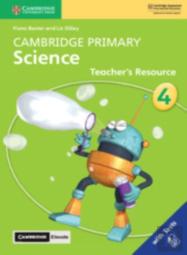 Cambridge Primary Science Stage 4 Teacher'S Resource With Cambridge Elevate