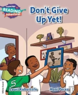 Bertrand.pt - Cambridge Reading Adventures Don'T Give Up Yet! White Band