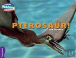 Bertrand.pt - Cambridge Reading Adventures Pterosaur! Purple Band