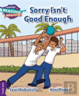 Cambridge Reading Adventures Sorry Isn'T Good Enough Purple Band